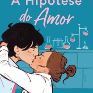 A Hipótese do Amor de Ali Hazelwood